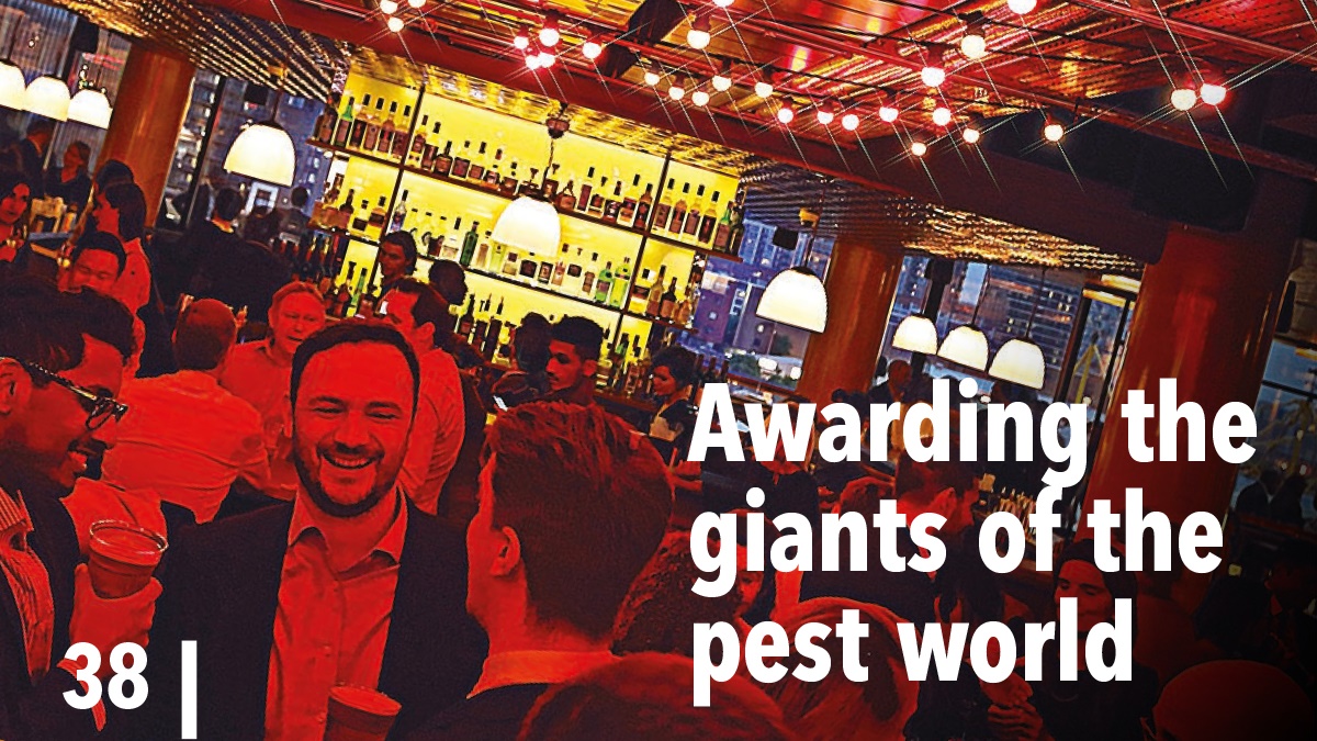 Awarding the giants of the pest world Awarding the giants of the pest world